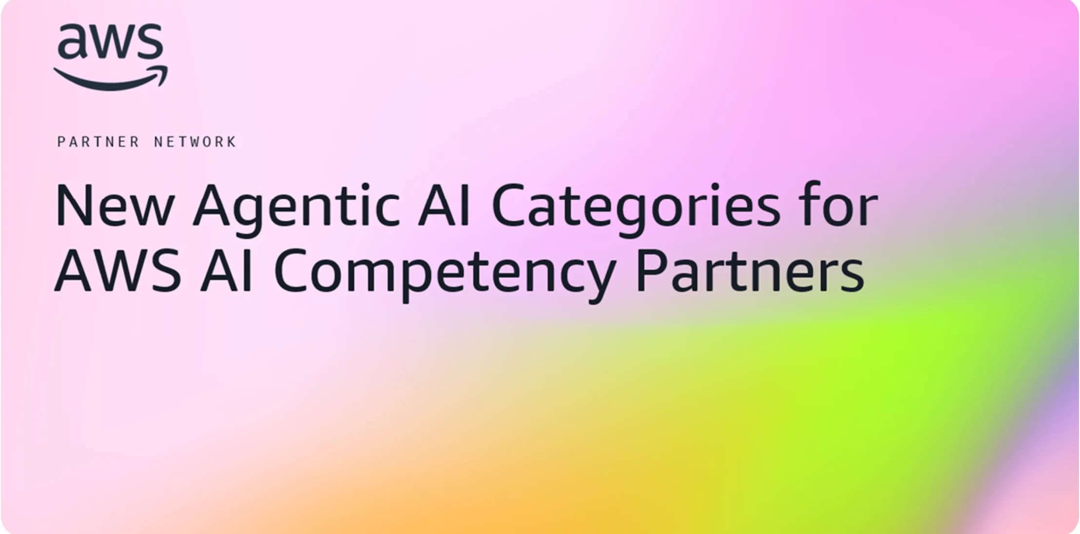 New Agentic AI Categories for AWS AI Competency Partners