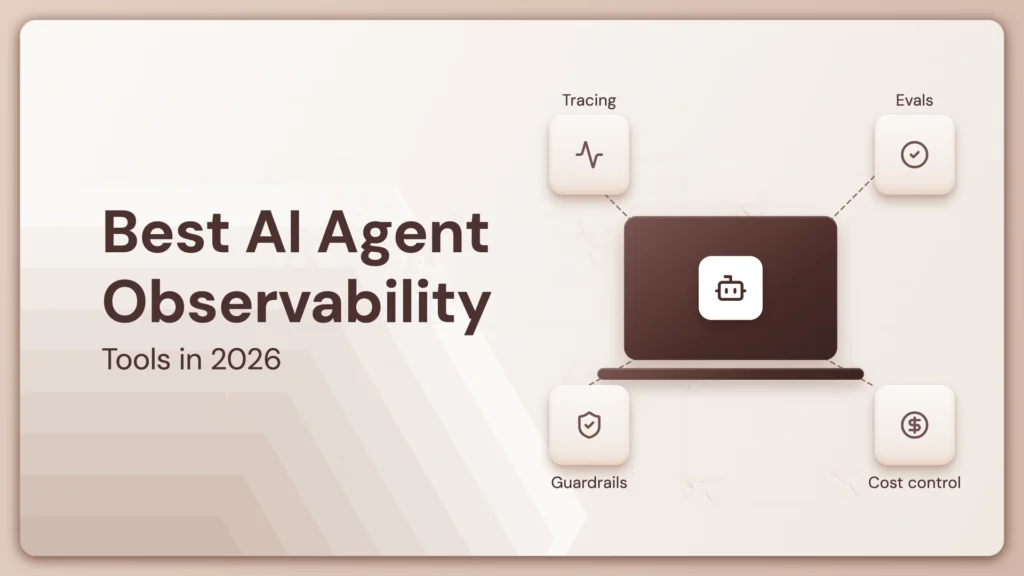 12 Best AI Agent Observability Tools in 2026