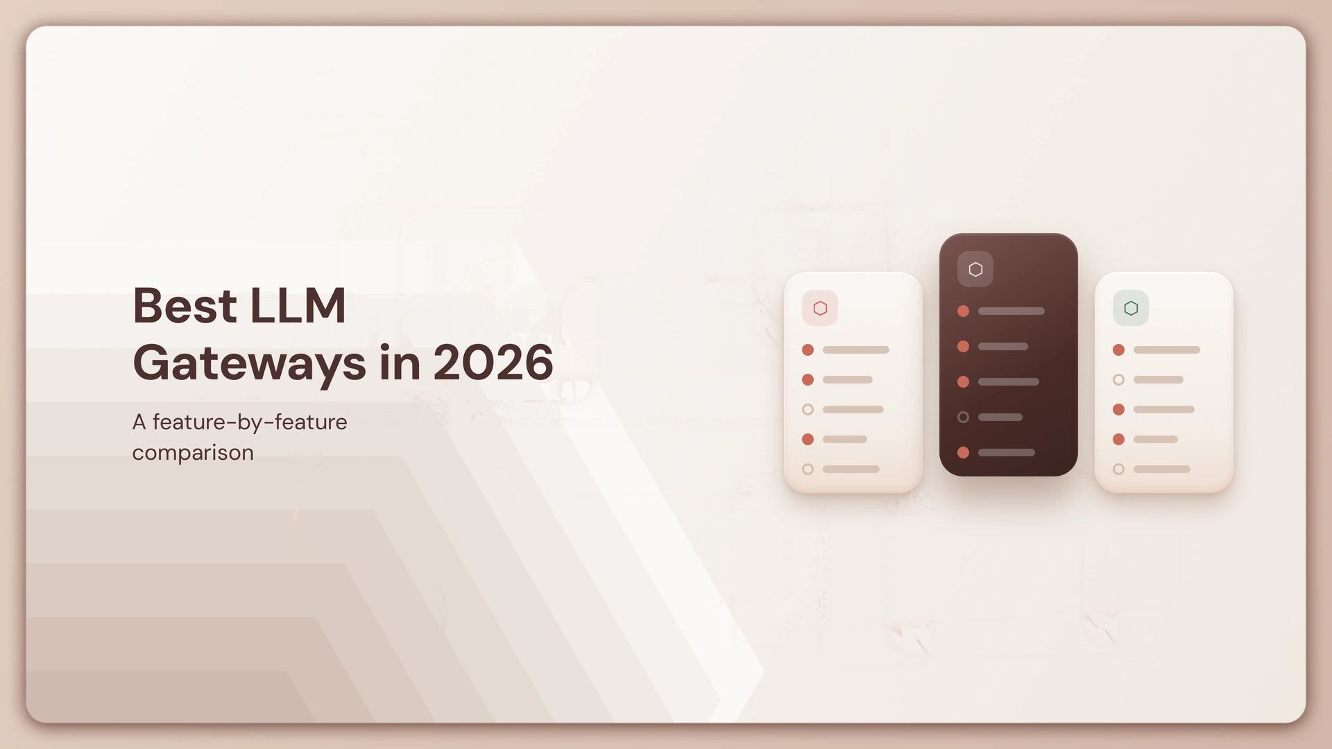 Best LLM Gateways in 2026: A Feature-by-Feature Comparison