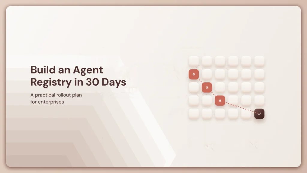 Build an Enterprise AI Agent Registry in 30 Days