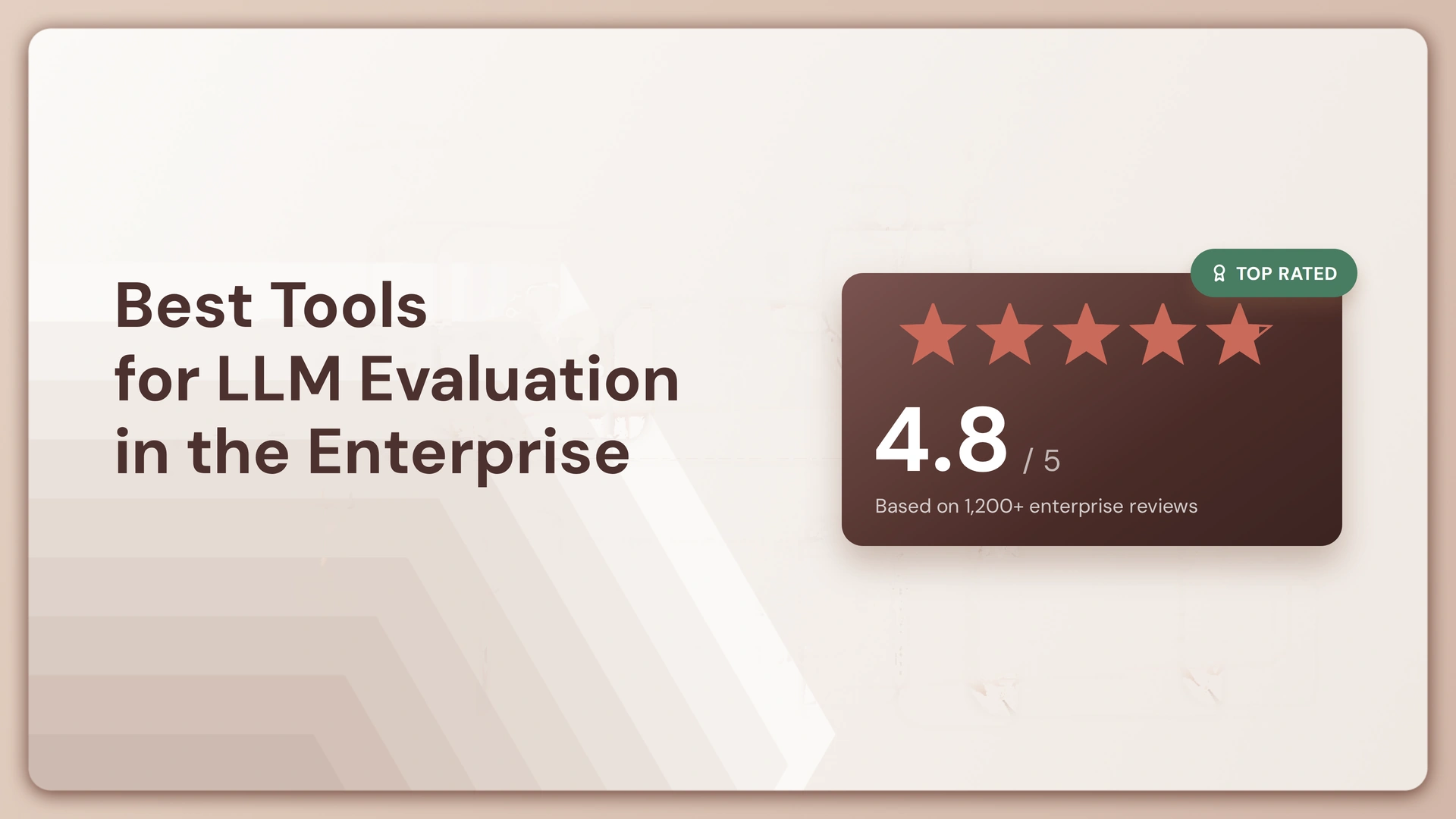 7 Best Tools for LLM Evaluation in the Enterprise