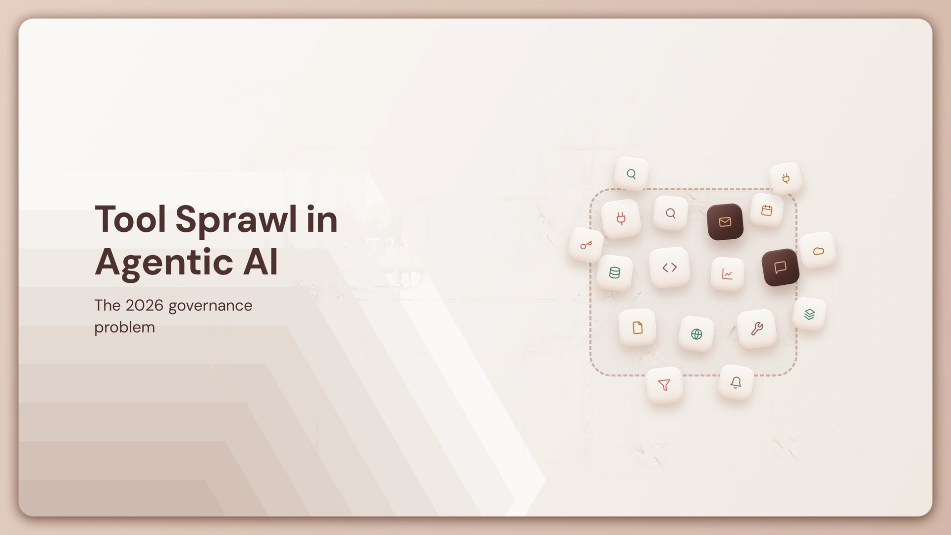 Tool Sprawl in Agentic AI: The 2026 Governance Problem