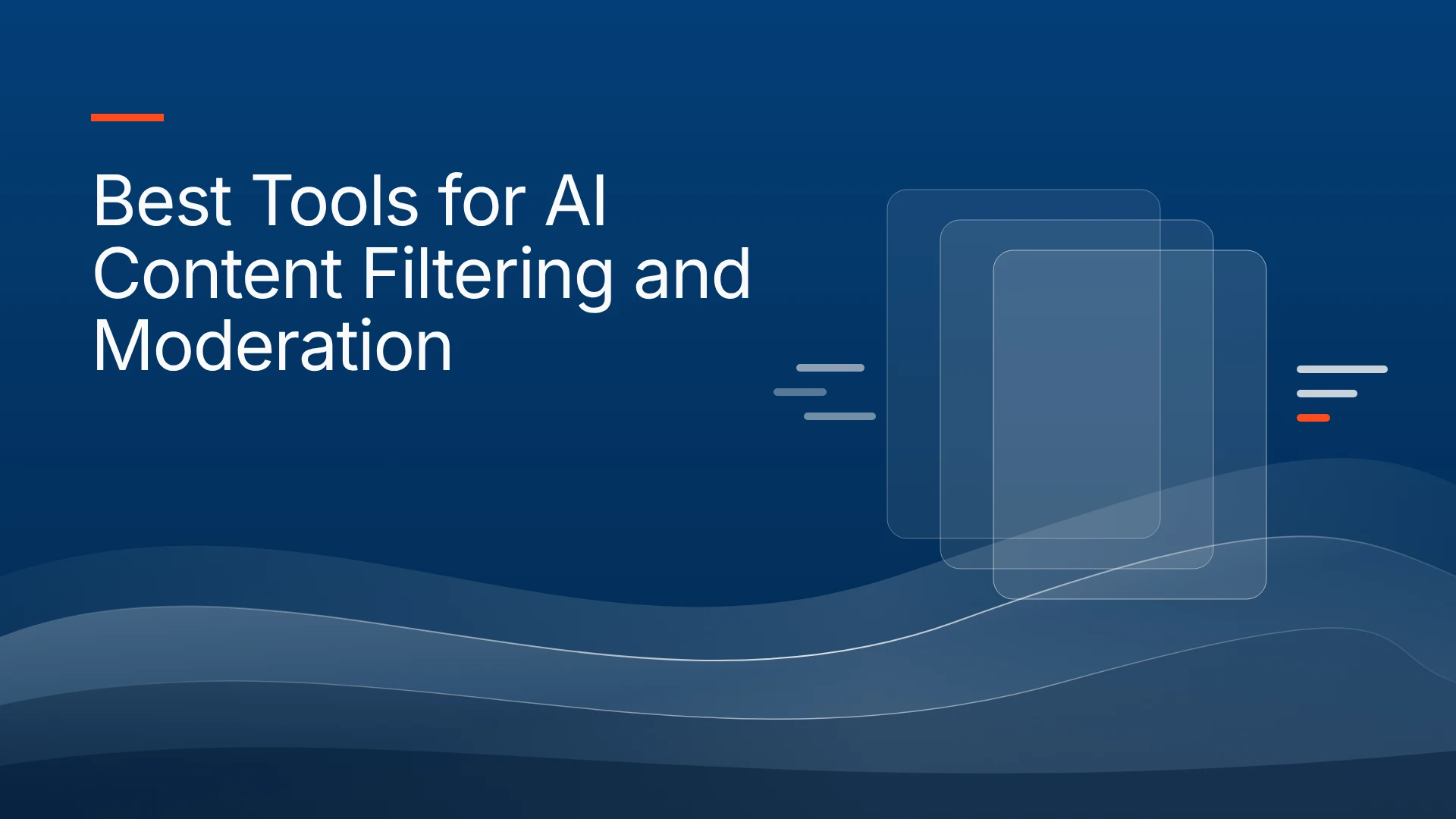 9 Best Tools for AI Content Filtering and Moderation (2026) 